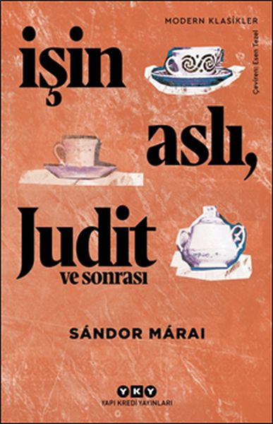 isin-asli-judit-ve-sonrasi-modern-klasikler