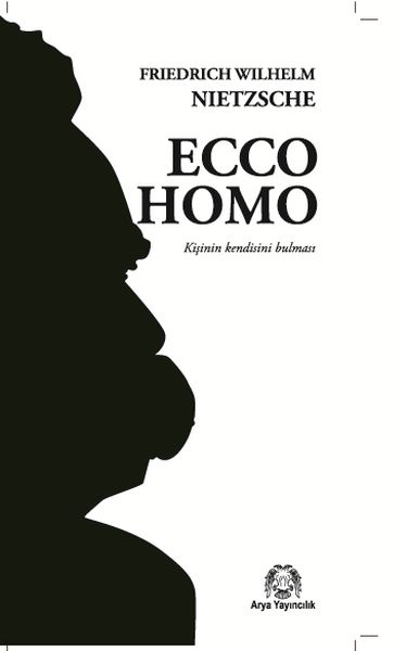 ecco-homo-kisinin-kendini-bulmasi