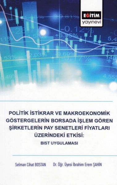 politik-istikrar-ve-makroekonomik-gostergelerin-borsada-islem-goren-sirketlerin-pay-senetleri