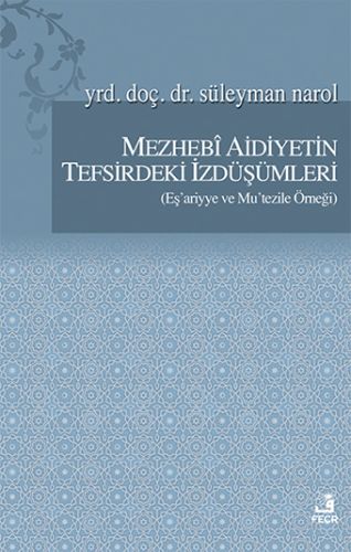 mezhebi-aidiyetin-tefsirdeki-izdusumleri