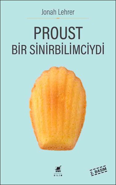 proust-bir-sinirbilimciydi