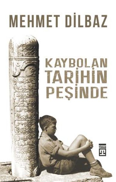 kaybolan-tarihin-pesinde