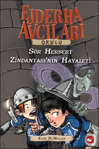 ejderha-avcilari-okulu-12-sor-herbert-zindantasi-nin-hayaleti