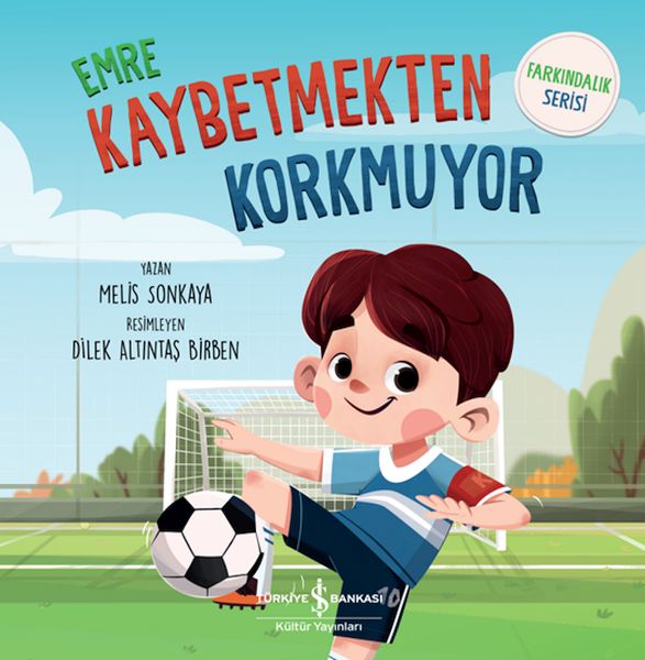 emre-kaybetmekten-korkuyor-farkindalik-serisi