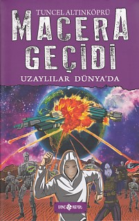 macera-gecidi-11-uzaylilar-dunya-da