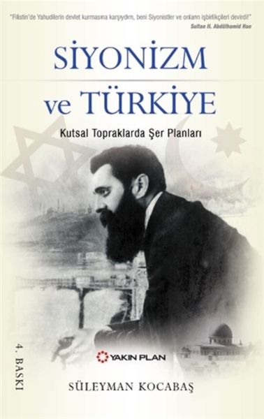 siyonizm-ve-turkiye-kutsal-topraklarda-ser-planlari