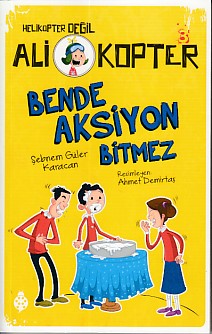 helikopter-degil-ali-kopter-3-bende-aksiyon-bitmez