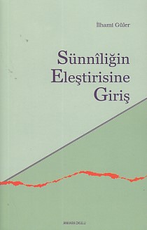 sunniligin-elestirisine-giris