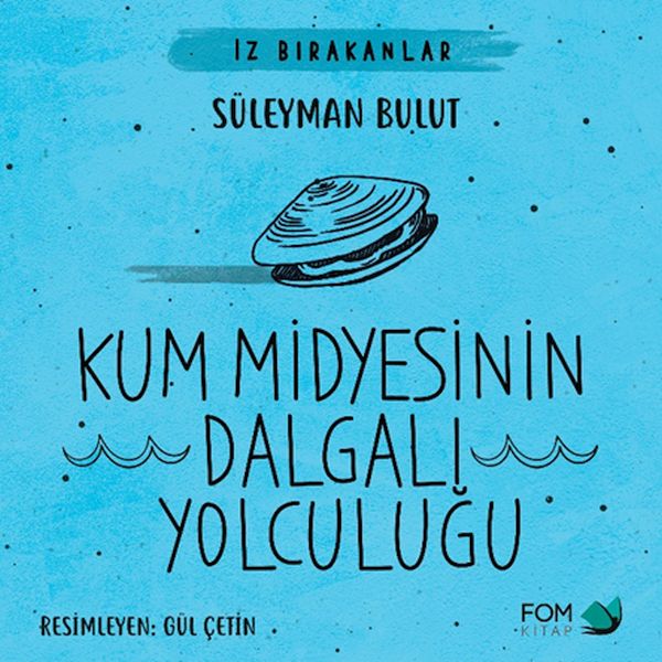 kum-midyesinin-dalgali-yolculugu