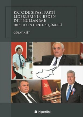 kktc-de-siyasi-parti-liderlerinin-beden-dili-kullanimi-2013-erken-genel-secimleri