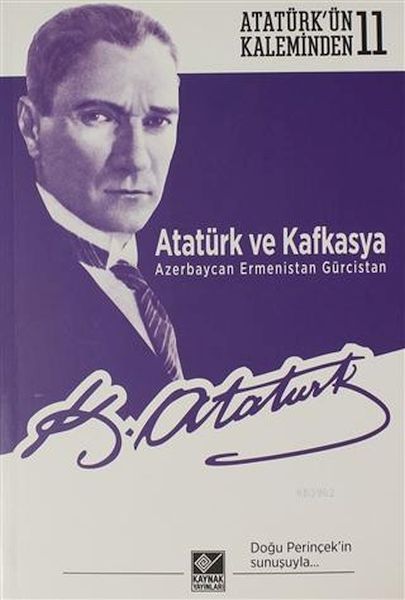 ataturk-ve-kafkasya-azerbaycan-ermenistan-gurcistan