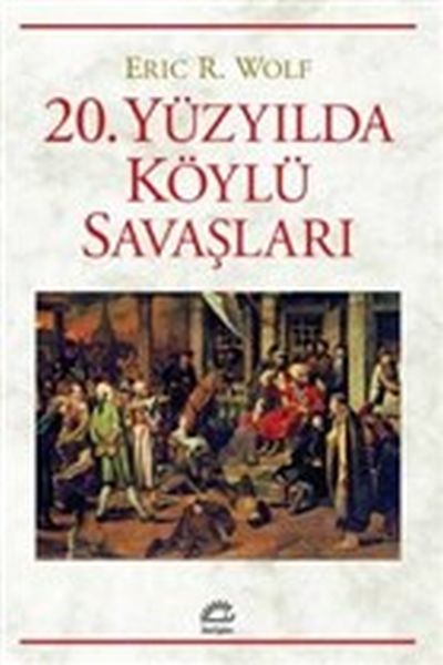 20-yuzyilda-koylu-savaslari