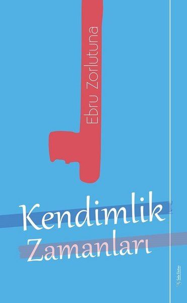 kendimlik-zamanlari