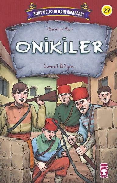 onikiler-kurtulusun-kahramanlari-3