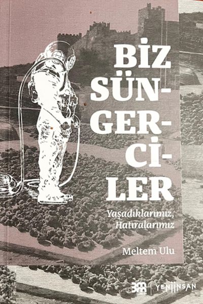 biz-sungerciler-yasadiklarimiz-hatiralarimiz