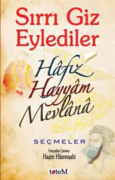 sirri-giz-eylediler
