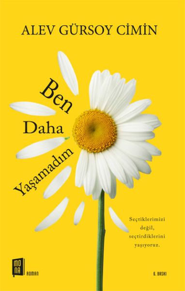 ben-daha-yasamadim