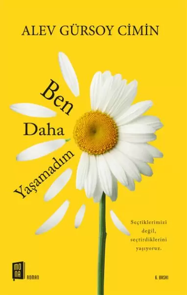ben-daha-yasamadim