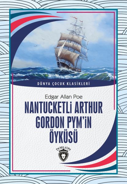 nantucketli-arthur-gordon-pym-in-oykusu-dunya-cocuk-klasikleri-7-12-yas