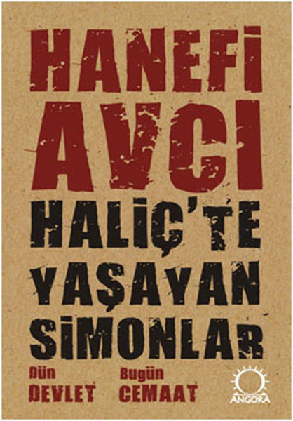 halic-te-yasayan-simonlar-dun-devlet-bugun-cemaat