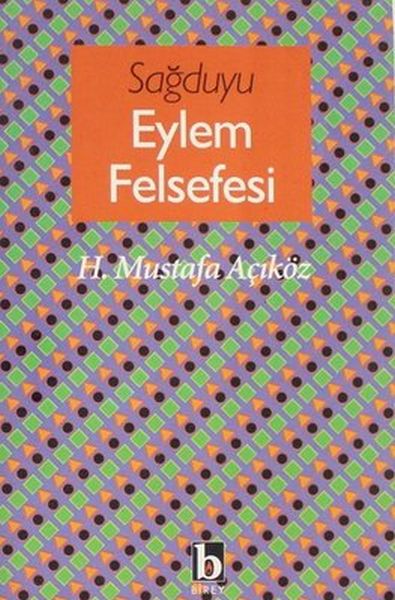 sagduyu-eylem-felsefesi