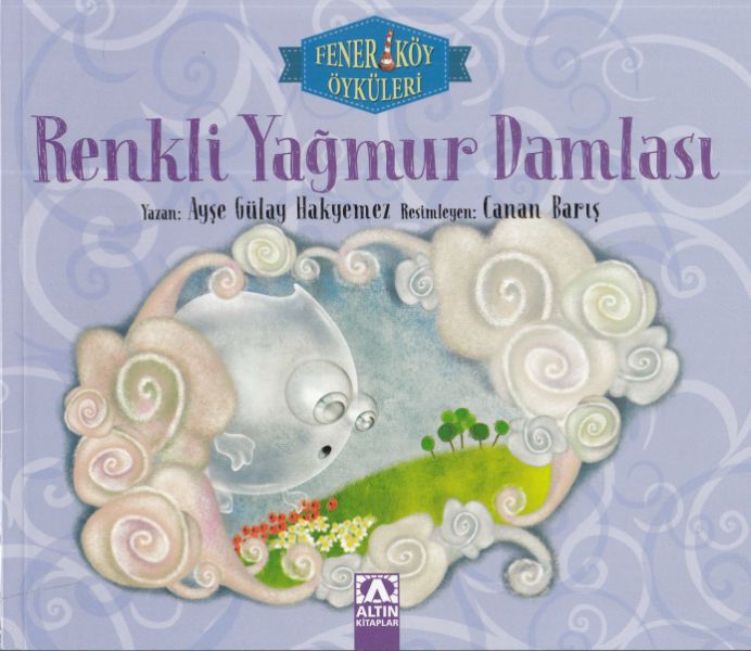 fener-koy-oykuleri-renkli-yagmur-damlasi