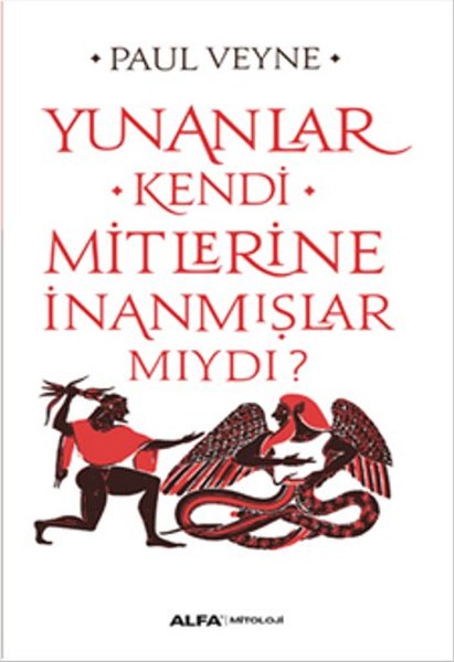 yunanlar-kendi-mitlerine-inanmislarmiydi