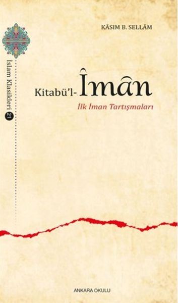 kitabul-iman-ilk-iman-tartismalari-islam-klasikleri-21