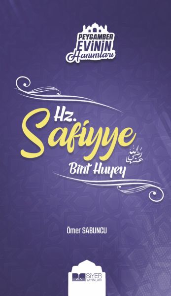 peygamber-evinin-hanimlari-hz-safiyye-bint-huyey