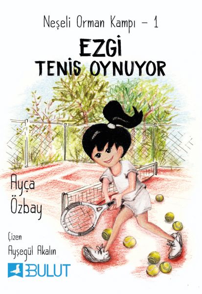 neseli-orman-kampi-1-ezgi-tenis-oynuyor