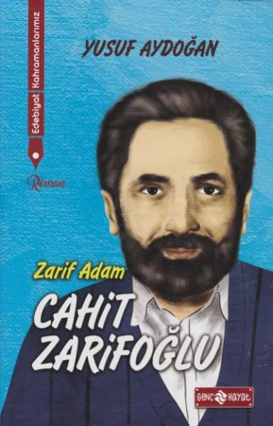 edebiyat-kahramanlarimiz-2-cahit-zarifoglu