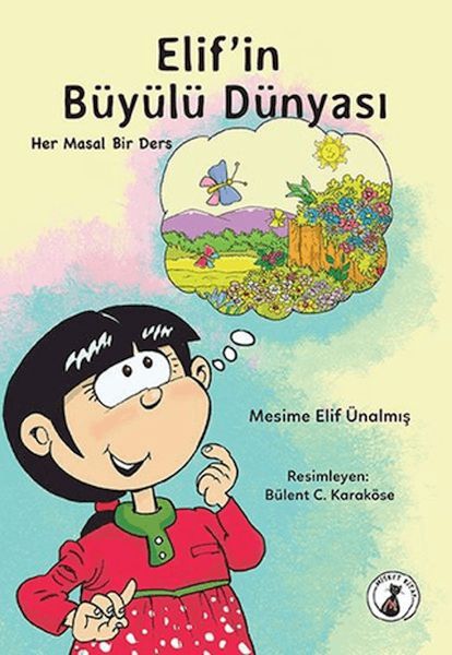 elif-in-buyulu-dunyasi-her-masal-bir-ders