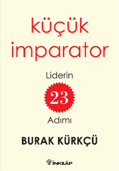 kucuk-imparator-liderin-23-adimi