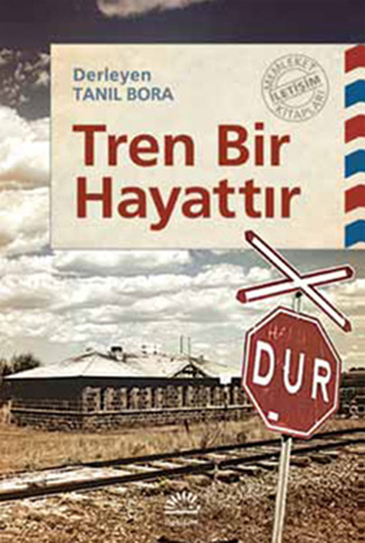 tren-bir-hayattir