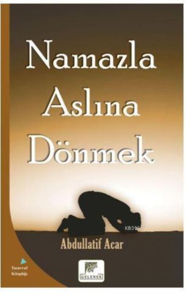 namazla-aslina-donmek