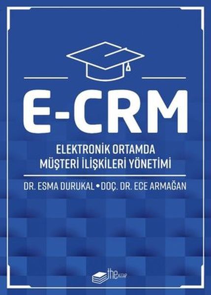 e-crm-elektronik-ortamda-musteri-iliskileri-yonetimi