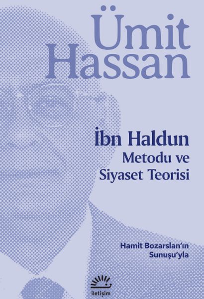 ibn-haldun-metodu-ve-siyaset-teorisi