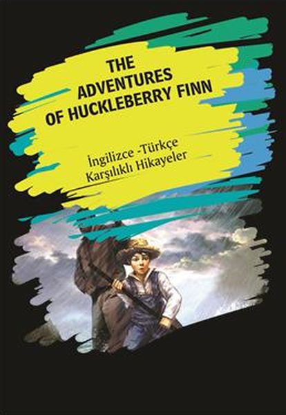 the-adventures-of-huckleberry-finn-ingilizce-turkce-karsilikli-hikayeler