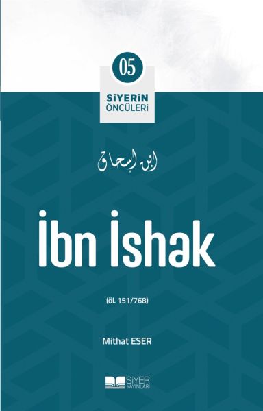 ibn-ishak-siyerin-onculeri-5