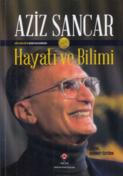 aziz-sancar-hayati-ve-bilimi