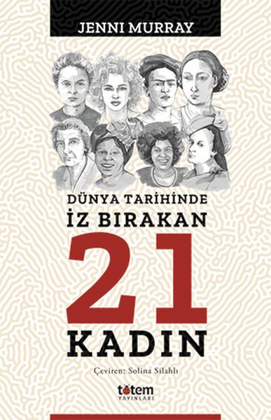 dunya-tarihinde-iz-birakan-21-kadin