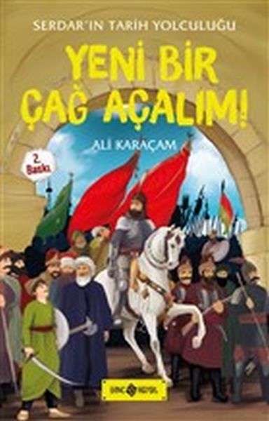 serdar-in-tarih-yolculugu-yeni-bir-cag-acalim