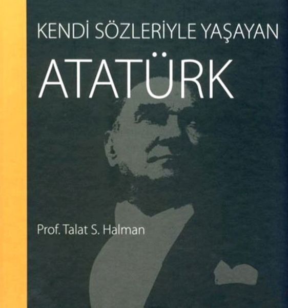 kendi-sozleriyle-yasayan-ataturk