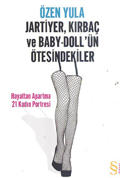 jartiyer-kirbac-ve-baby-doll-un-otesindekiler