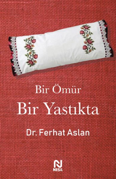 bir-omur-bir-yastikta