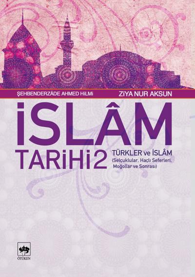 islam-tarihi-2-turkler-ve-islam