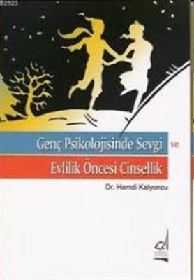 genc-psikolojisinde-sevgi-ve-evlilik-oncesi-cinsellik