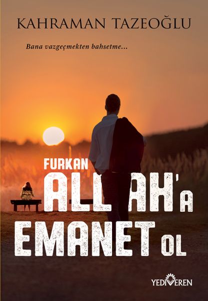 allah-a-emanet-ol-furkan