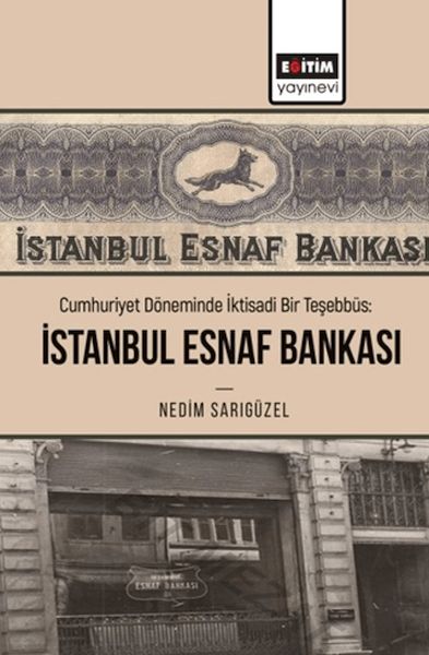 cumhuriyet-doneminde-iktisadi-bir-tesebbus-istanbul-esnaf-bankasi