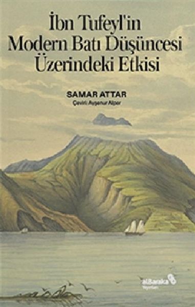 ibn-tufeyl-in-modern-bati-dusuncesi-uzerindeki-etkisi